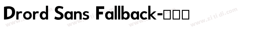 Drord Sans Fallback字体转换